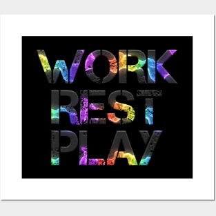 Work Rest Play - Fitness Lifestyle - Motivational Saying Posters and Art